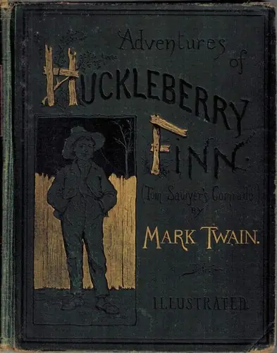Adventures of Huckleberry Finn - Mark Twain (1876)