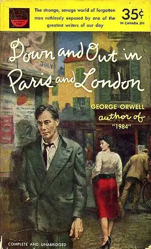 Down and Out in Paris and London - George Orwell (1933)
